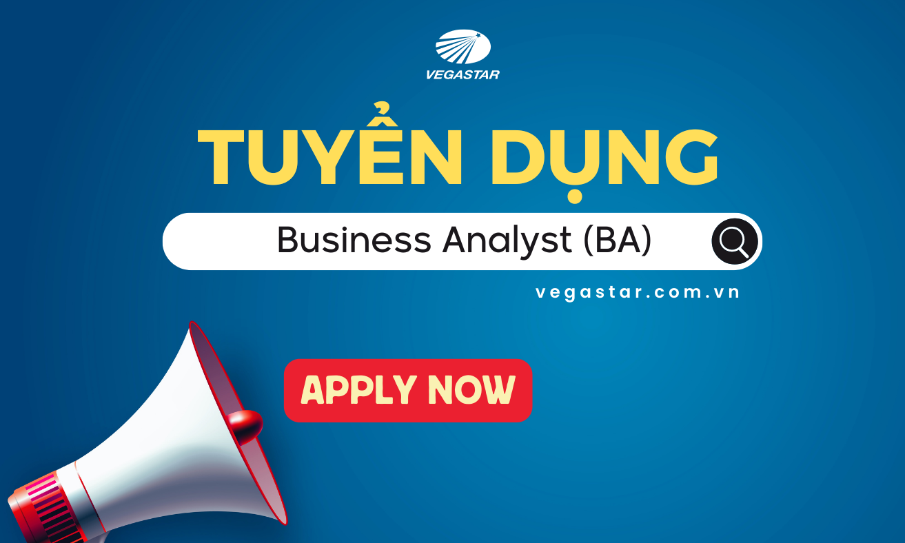 vegastar tuyen Business Analyst BA